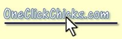 One Click Chicks